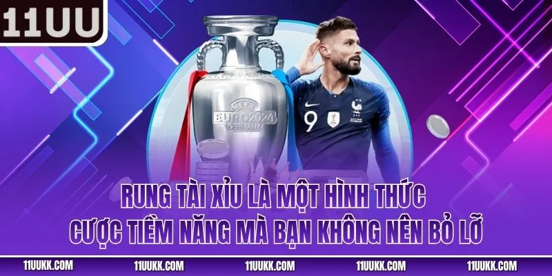 Rung tài xỉu là một hình thức cược tiềm năng mà bạn không nên bỏ lỡ